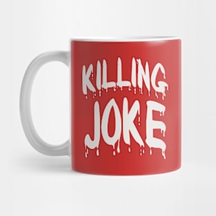 KILLING JOKES Mug